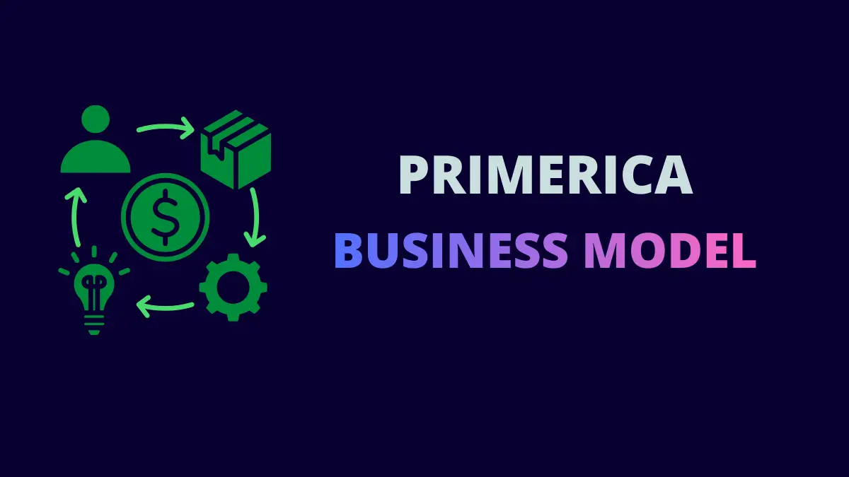Primerica Business Model Term Life Sales And Multilevel Agency Network