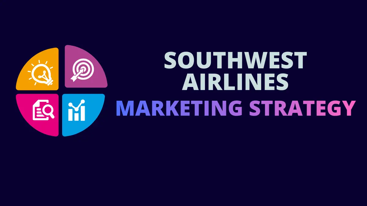 Unleashing a New Era of Customer-Centricity: An In-Depth Look at Southwest Airlines' CEO Strategy